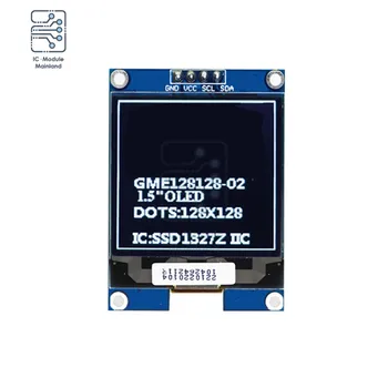 1.5 Inch OLED Display Ecran de Rezoluție 128x128 Modul IIC Interface Driver SSD1327 Display Bord Alb pentru Arduino