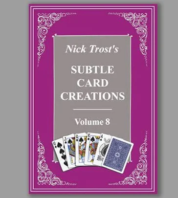 Subtil Card Creații de Nick Trost 1-8 - Truc Magic