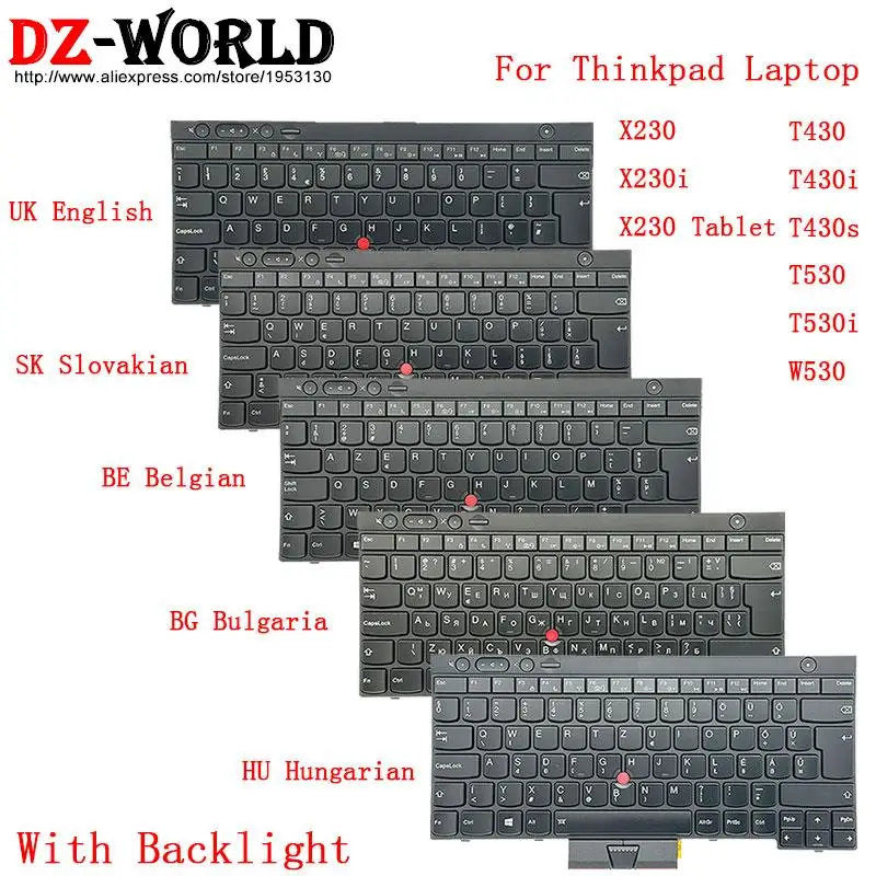 UK be BG SK HU Tastatură cu iluminare din spate pentru Lenovo Thinkpad T430 S T530 W530 X230 am Laptop 04X1269 04X1359 04X1360 04X1368 04X1377