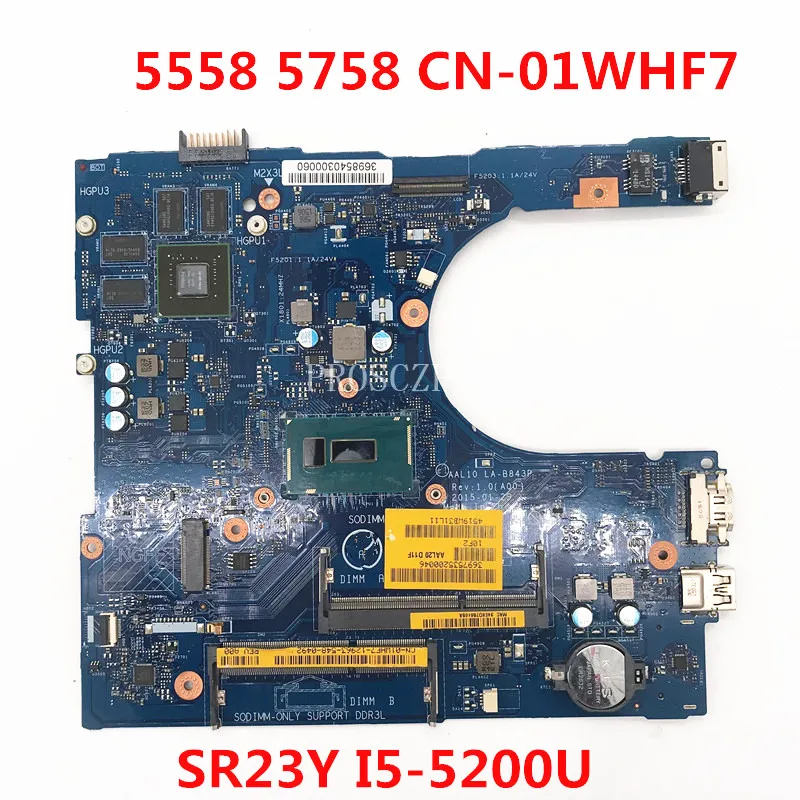 CN-01WHF7 01WHF7 1WHF7 Placa de baza Pentru DELL 5558 5758 Laptop Placa de baza W/SR23Y I5-5200U PROCESOR 920M 2G AAL10 LA-B843P 100%Testat OK