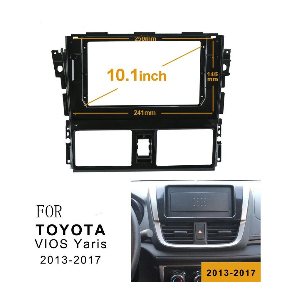 2Din Car DVD Cadru Audio Montarea Adaptorului de Bord Tapiterie Kituri Angel Panoul de 10.1 Pentru Toyota VIOS Yaris 2013-2017 Din Dublu Jucător de Radio