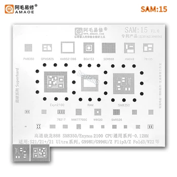 Amaoe SAM15 BGA Reballing Matrita Pentru Samsung S21/S21+/S21 Ultra G988U G996U SM8350 Exynos2100 CPU RAM PM8350 KM9521096 QMP5825