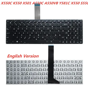 Laptop Tastatură engleză Pentru Asus X550C K550 X501 A550C A550VB Y581C X550 S550 notebook Înlocuire layout Keyboard