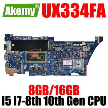 UX334FA original, Placa de baza I5 I7 8 10 CPU 8GB 16GB RAM pentru ASUS ZenBook 13 UX434FAC UX334F UX334FL Laptop Placa de baza